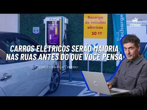 Carros elétricos serão maioria nas ruas antes do que você pensa