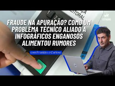 Fraude na apuração? Como um problema técnico aliado a infográficos enganosos alimentou rumores