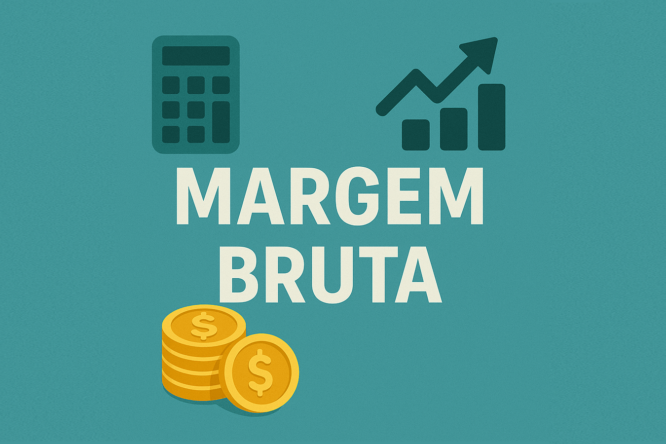Margem Bruta - O que é?
